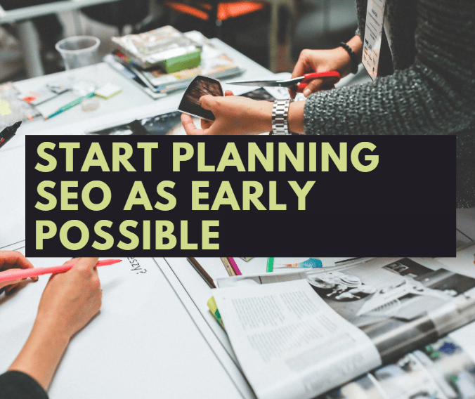 when to start planning for seo 
before website building 
seo in malaysia
