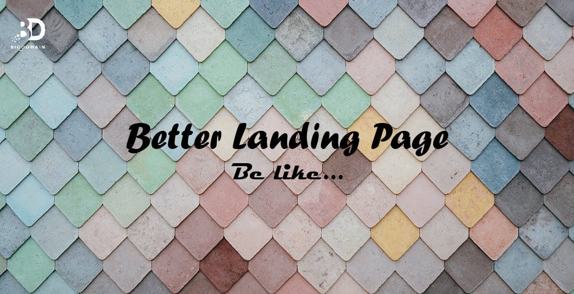 Simple yet Critical Tips for Creating Better Landing Pages 4