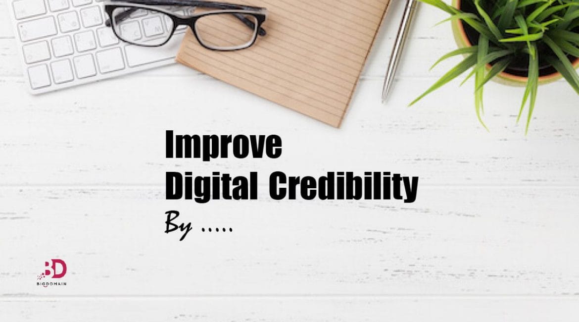 Steps To Improve Digital Credibility 5