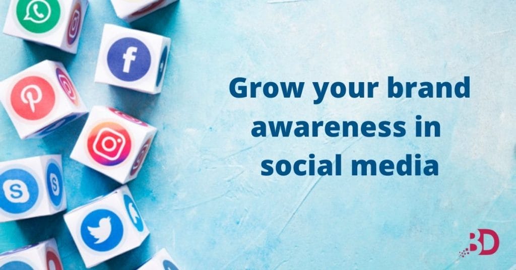 grow your brand awareness in social media | BigDomain