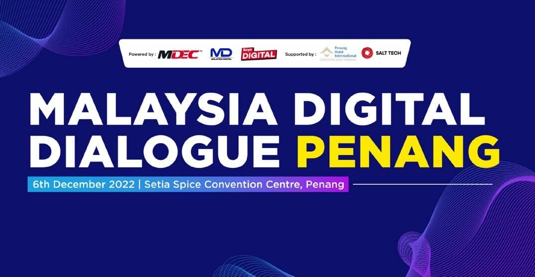 iscover 7 Amazing Things You Can Do in Malaysia Digital Dialogue Penang on 06/Dec/2022!