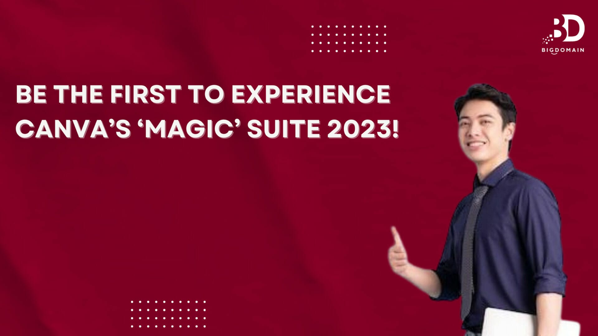 Be the First to Experience Canva’s ‘Magic’ Suite This October 4, 2023!