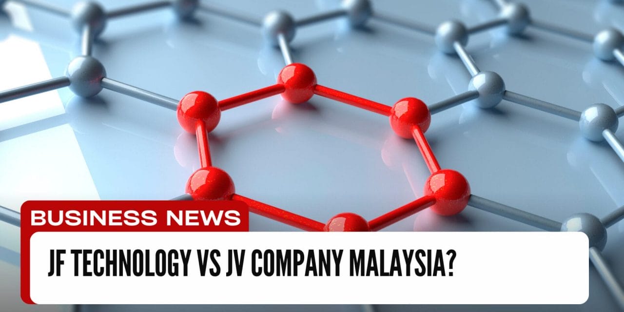 JF Technology Vs JV Company Malaysia?