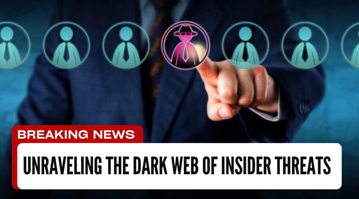 Unraveling the Dark Web of Insider Threats