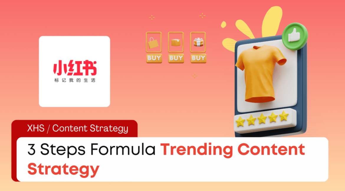 3 Steps Formula for XHS Trending Content Strategy | 小红书课程 5