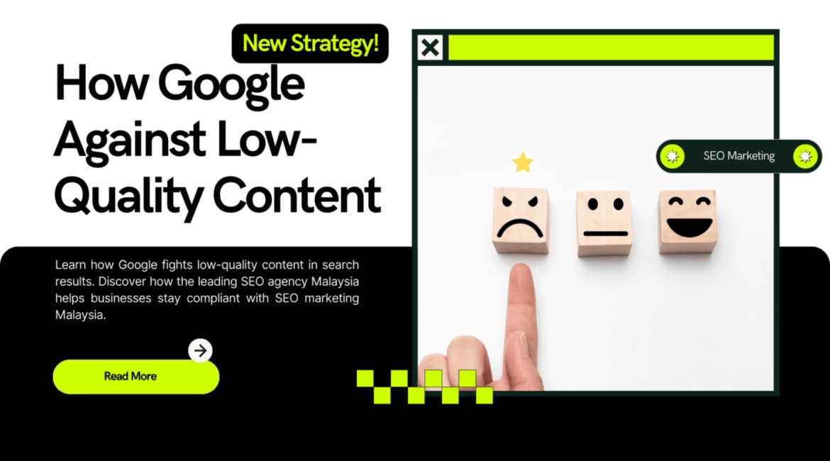 Google's New Strategy to Against Low-Quality Content | SEO Marketing Malaysia 10