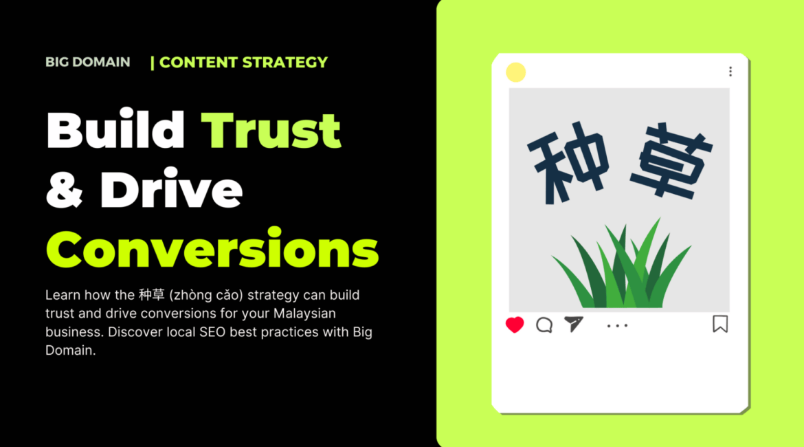 Optimize 种草 Content Strategy to Build Trust and Drive Conversions in the Malaysian Business Market 2