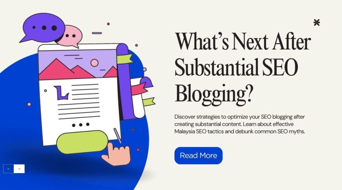 What are the Strategies After Substantial SEO Blogging? | SEO Marketing Malaysia 5