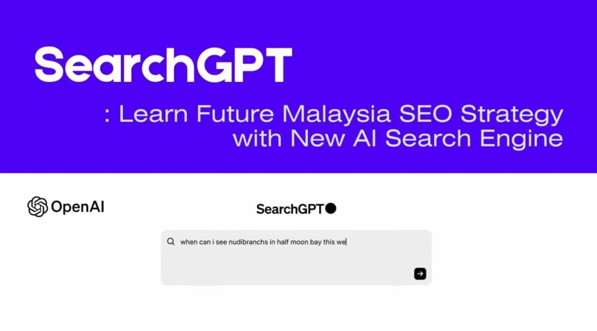 Discover the Future Malaysia SEO Strategy with SearchGPT - AI Search Engine 9