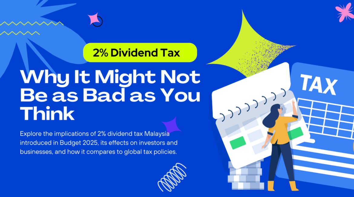 New 2% Dividend Tax Malaysia Impact Analysis [2025] 5