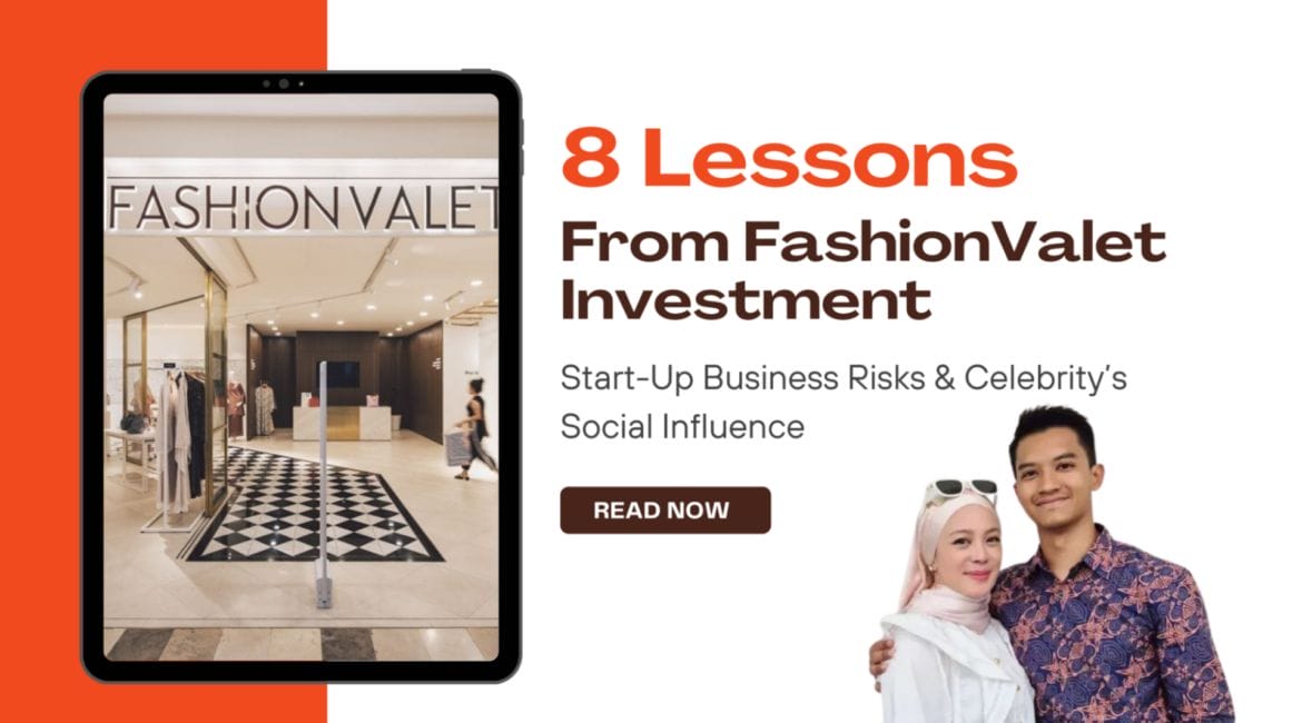 8 Lessons from the FashionValet Public Investment Case: Start Up Business Risks & Social Media Influence 6