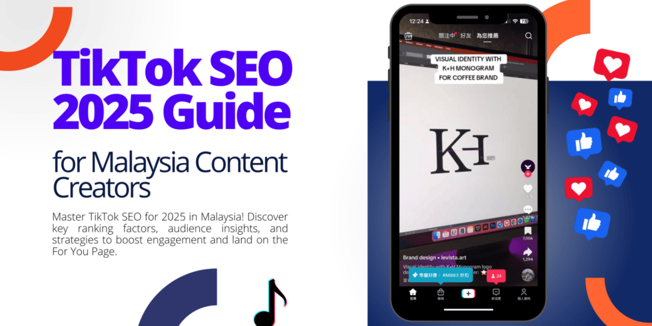 TikTok SEO 2025 Guide for Malaysia Content Creators: Boosting Visibility and Engagement