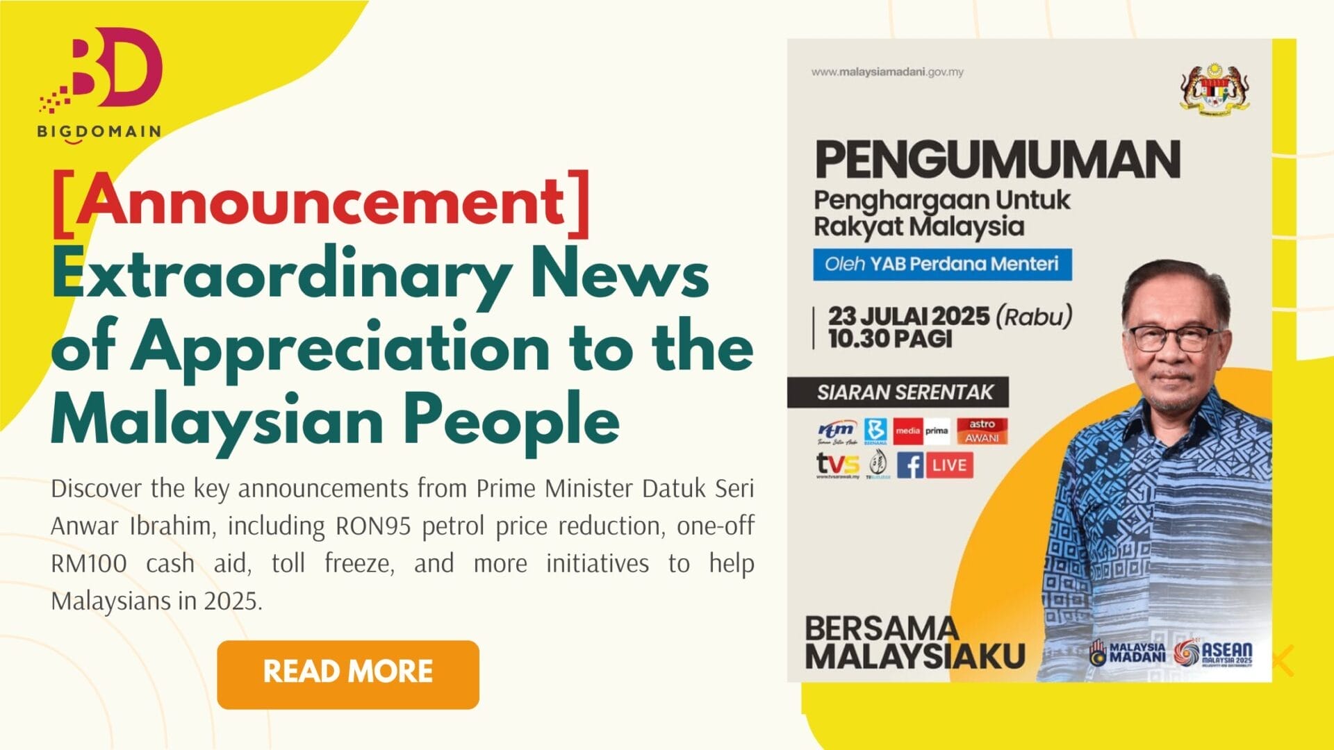 Prime Minister Anwar Ibrahim - [Announcement] What’s Coming from Prime Minister Datuk Seri Anwar Ibrahim’s ‘Extraordinary News of Appreciation to the Malaysian People’