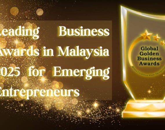 Leading Business Awards Malaysia 2025: Comprehensive Overview, Detailed Listing, and Latest News for Emerging Entrepreneurs