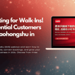 Stop Waiting for Walk‑Ins! Your Potential Customers Are on Xiaohongshu in 2026