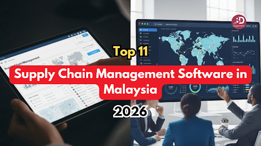 Top 13 Supply Chain Management Software in Malaysia 2026