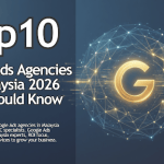 Top 10 Google Ads Agencies in Malaysia 2026 You Should Know