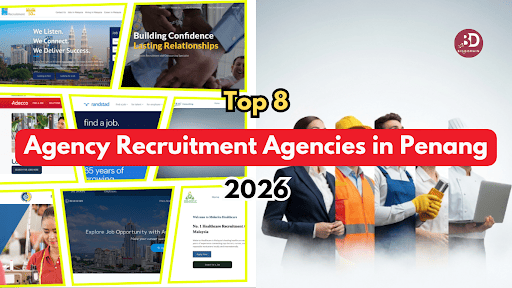 Top 8 Recruitment Agencies in Penang 2026