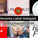 Top 15 Jenama Lokal Malaysia Paling Popular 2026