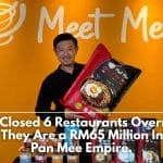 They Closed 6 Restaurants Overnight. Today, They Are a RM65 Million Instant Pan Mee Empire. What is Meet Mee’s Secret?